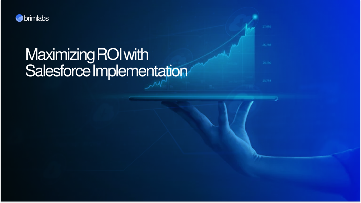 Maximising ROI with Salesforce