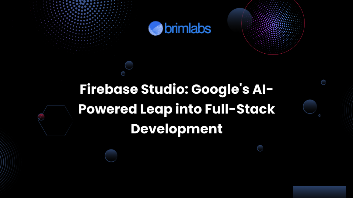 Firebase Studio: Google's AI-Powered Leap into Full-Stack Development