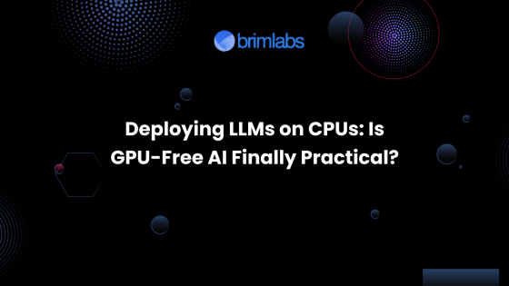Deploying LLMs on CPUs: Is GPU-Free AI Finally Practical?