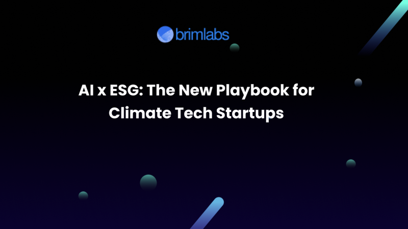 AI x ESG: The New Playbook for Climate Tech Startups