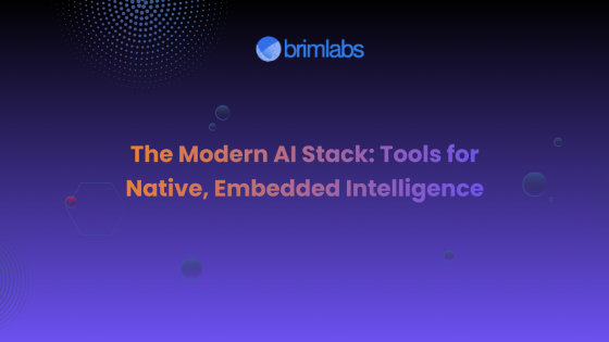 The Modern AI Stack: Tools for Native, Embedded Intelligence