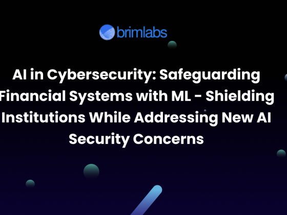 AI in Cybersecurity: Safeguarding Financial Systems with ML - Shielding Institutions While Addressing New AI Security Concerns