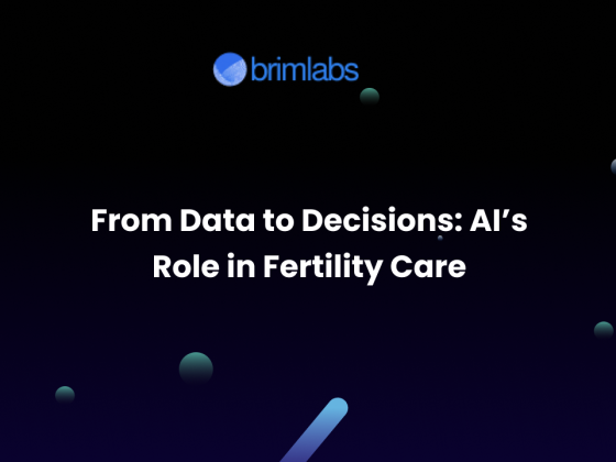 From Data to Decisions: AI’s Role in Fertility Care