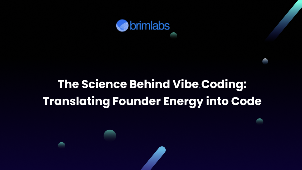 The Science Behind Vibe Coding: Translating Founder Energy into Code