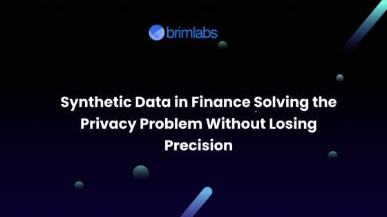 Synthetic Data in Finance Solving the Privacy Problem Without Losing Precision
