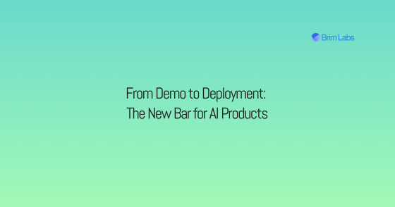 From Demo to Deployment: The New Bar for AI Products